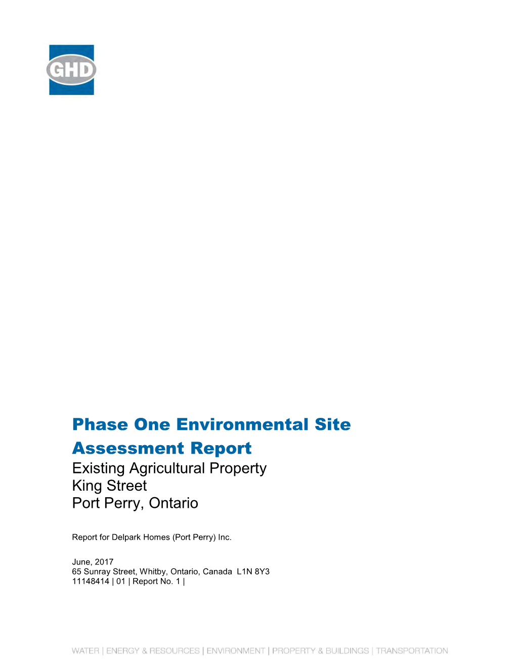 Phase One Environmental Site Assessment Report Existing Agricultural Property King Street Port Perry, Ontario