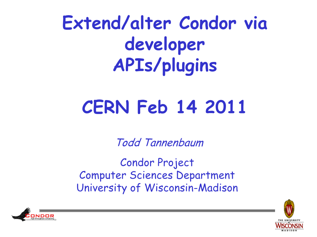 Condor Via Developer Apis/Plugins
