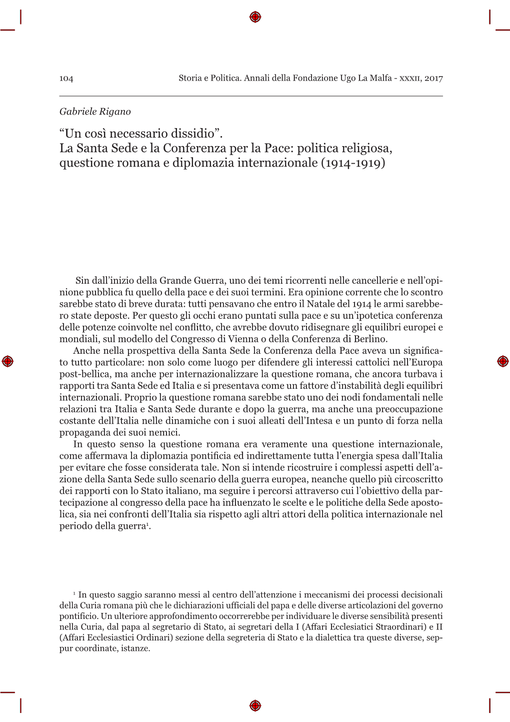 La Santa Sede E La Conferenza Per La Pace: Politica Religiosa, Questione Romana E Diplomazia Internazionale (1914-1919)