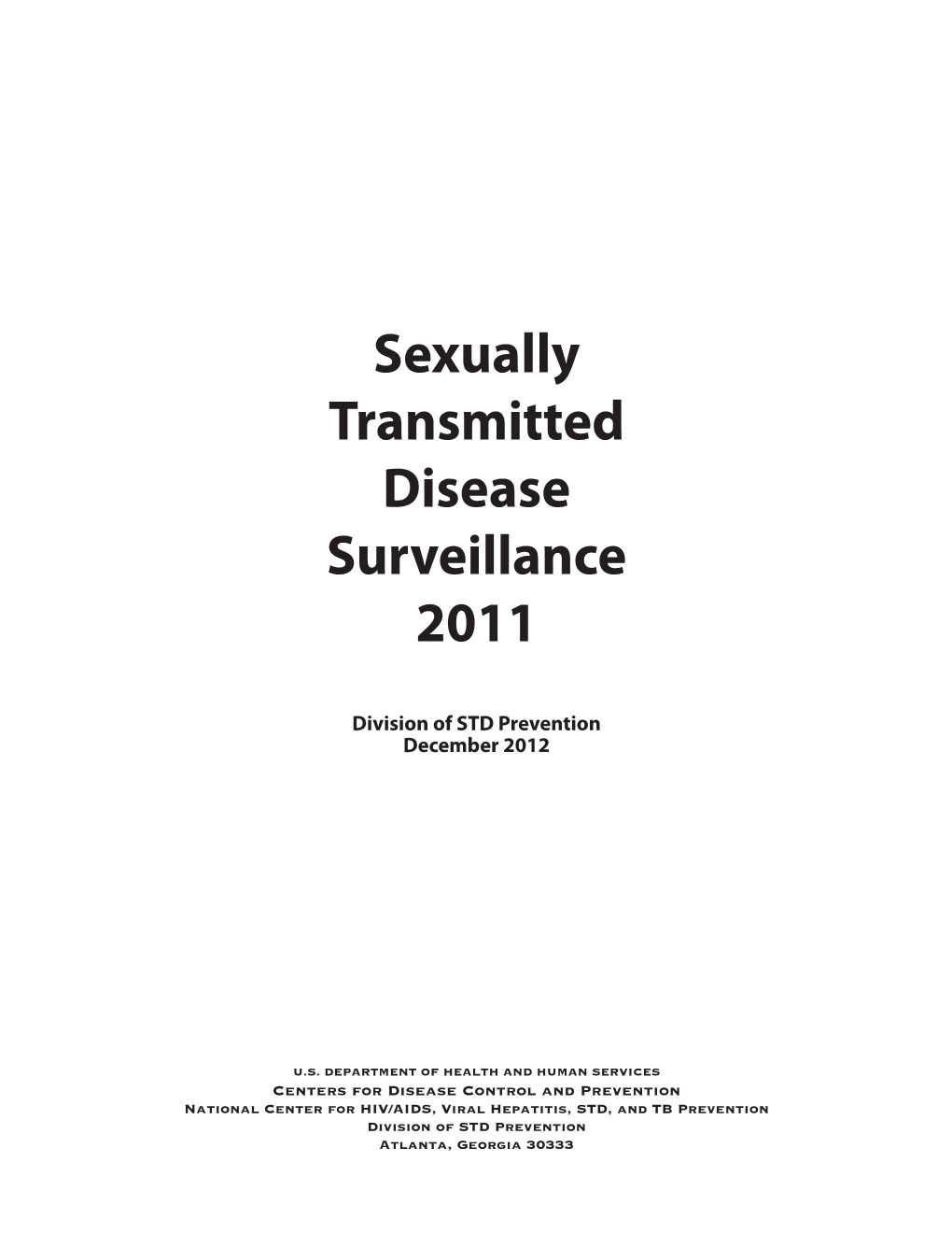 Sexually Transmitted Disease Surveillance 2011