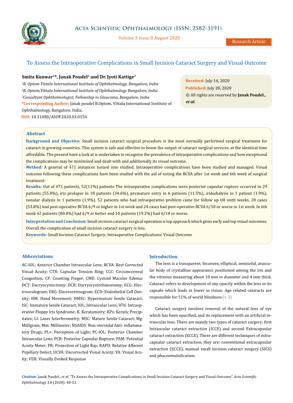 To Assess the Intraoperative Complications in Small Incision Cataract Surgery and Visual Outcome