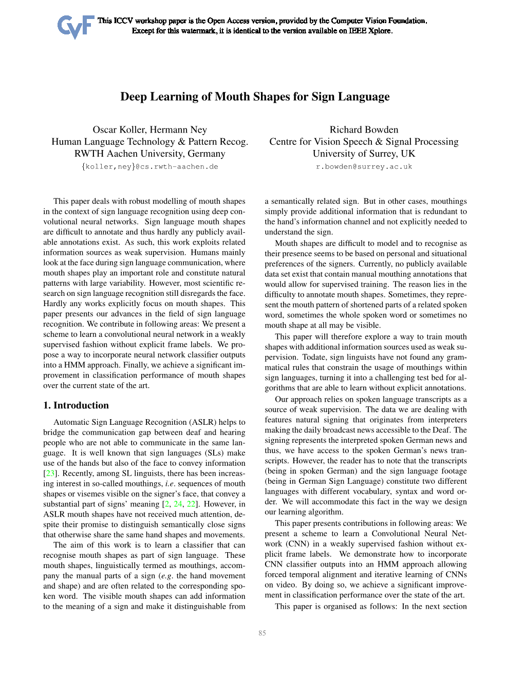 Deep Learning of Mouth Shapes for Sign Language