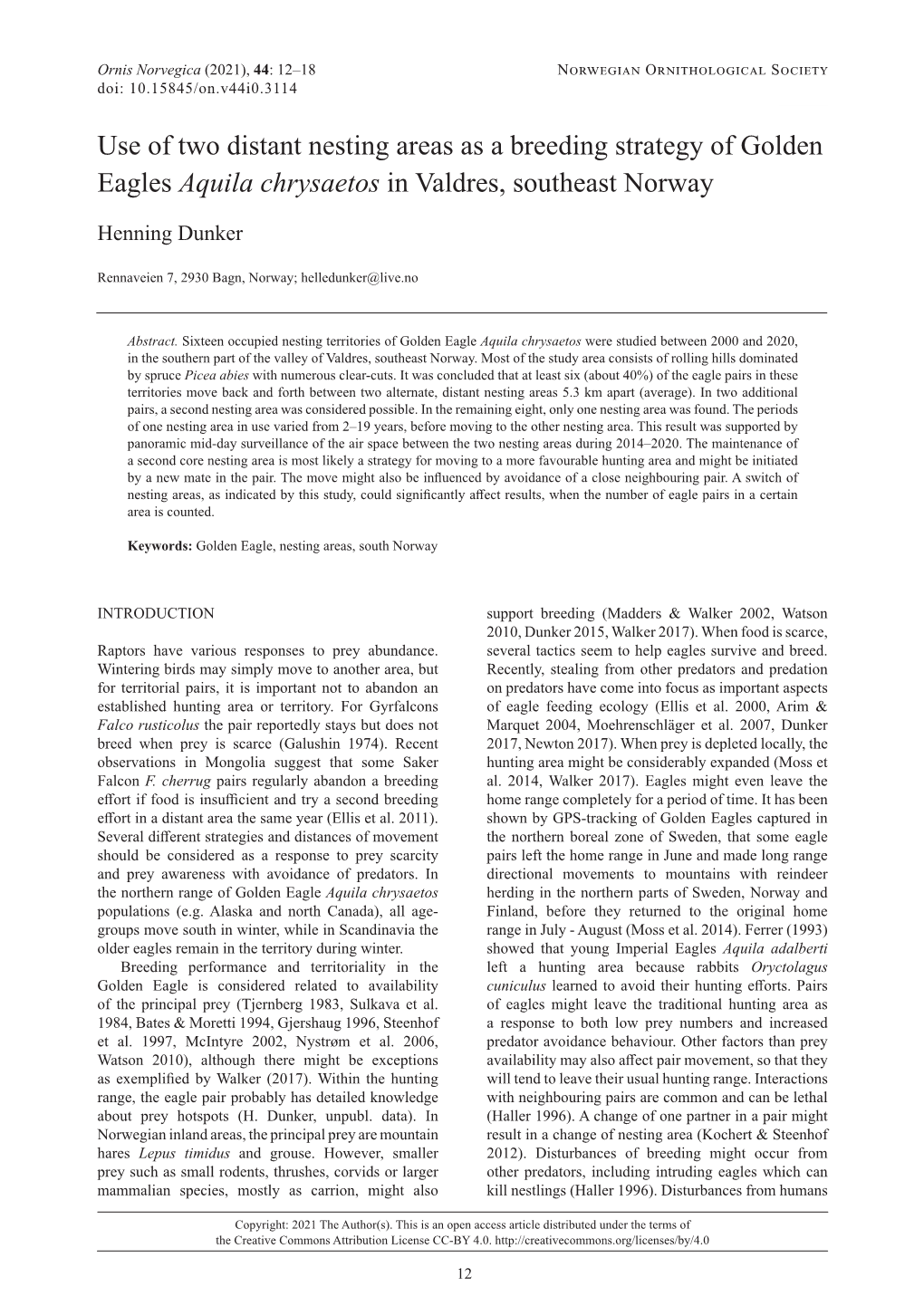 Use of Two Distant Nesting Areas As a Breeding Strategy of Golden Eagles Aquila Chrysaetos in Valdres, Southeast Norway