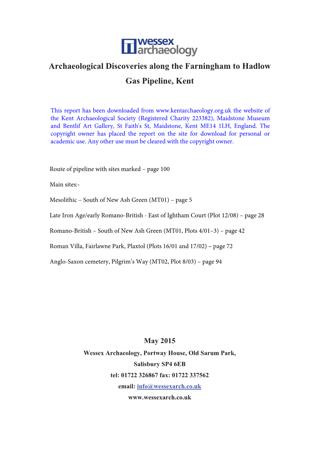 Archaeological Discoveries Along the Farningham to Hadlow 2008-09