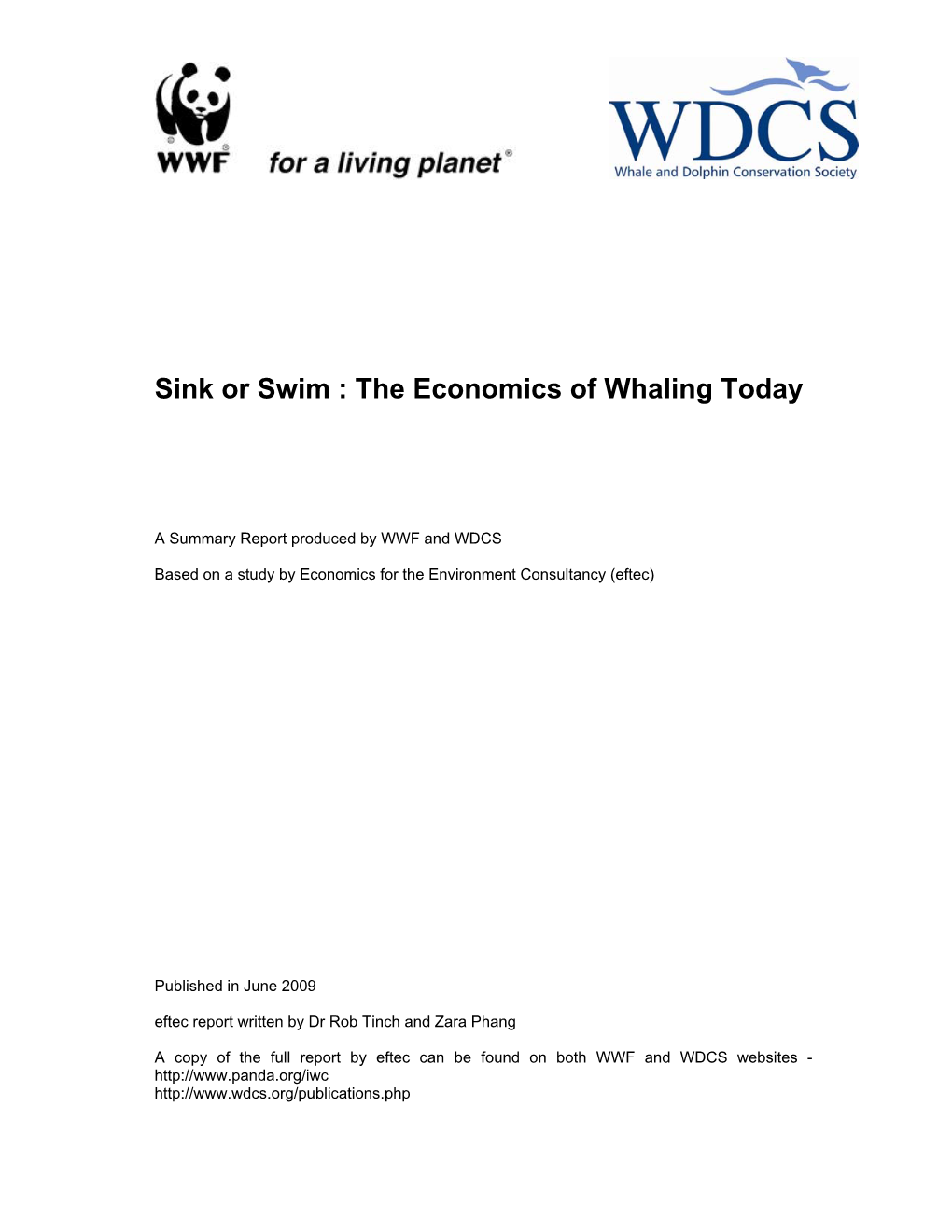 Sink Or Swim : the Economics of Whaling Today