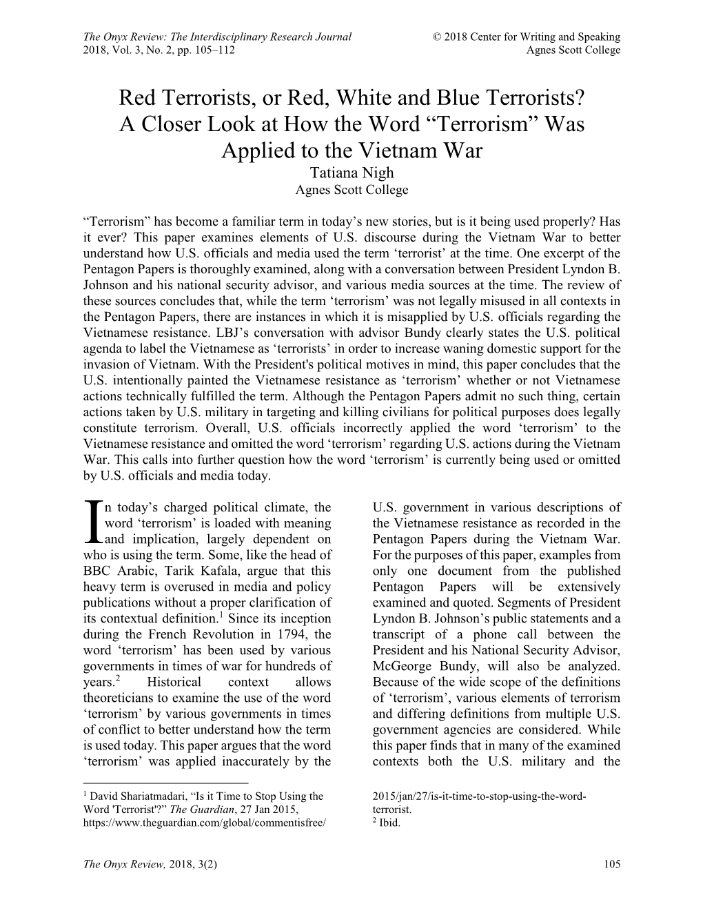 Terrorism” Was Applied to the Vietnam War Tatiana Nigh Agnes Scott College