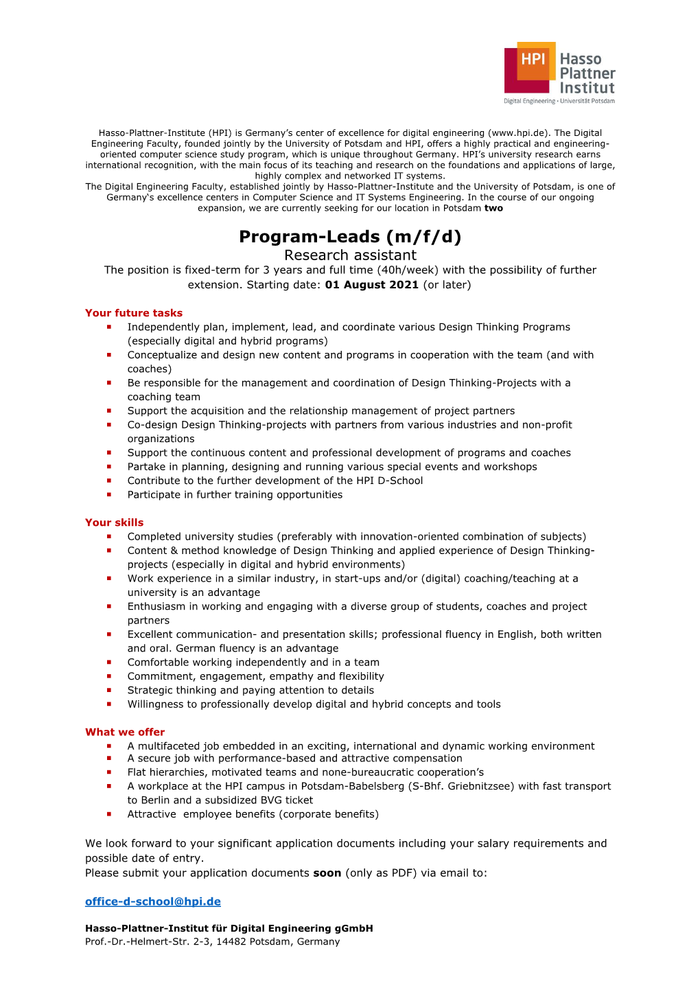 Program-Leads (M/F/D) Research Assistant the Position Is Fixed-Term for 3 Years and Full Time (40H/Week) with the Possibility of Further Extension