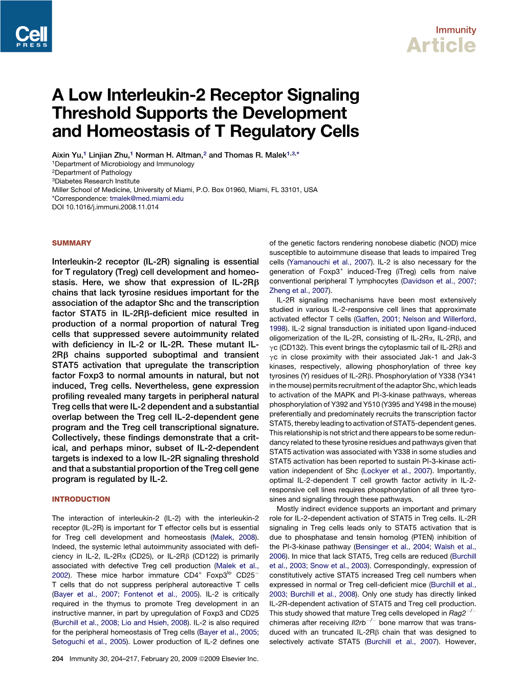 A Low Interleukin-2 Receptor Signaling Threshold Supports the Development and Homeostasis of T Regulatory Cells