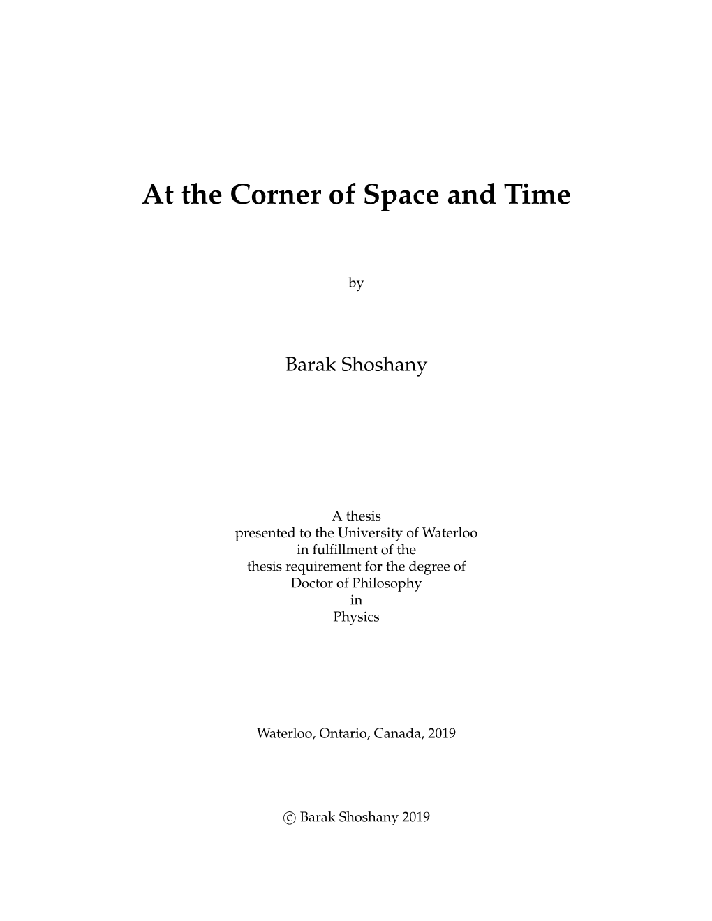 At the Corner of Space and Time