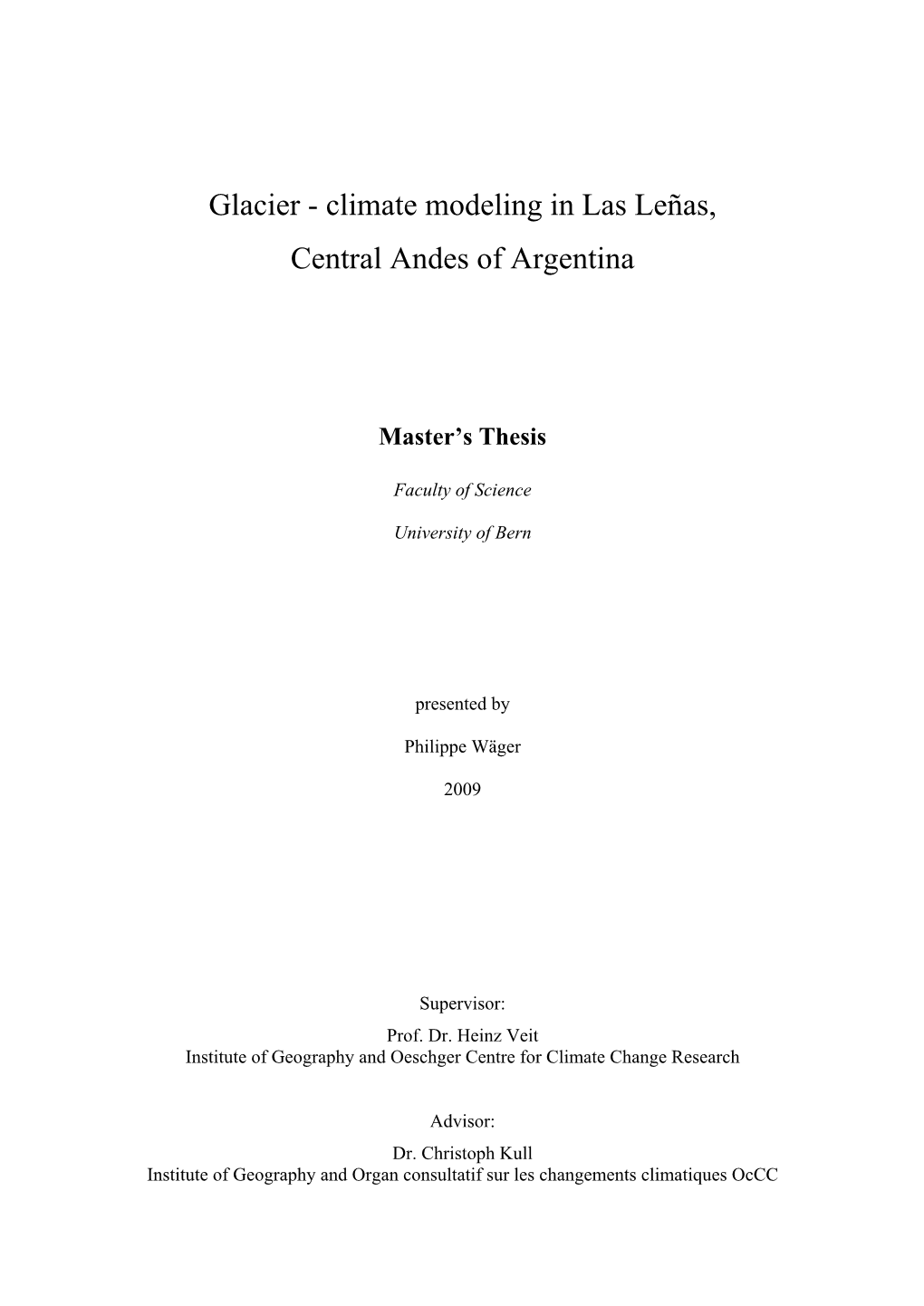 Climate Modeling in Las Leñas, Central Andes of Argentina