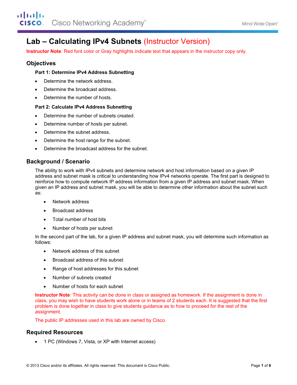 Lab – Calculating Ipv4 Subnets (Instructor Version) Instructor Note: Red Font Color Or Gray Highlights Indicate Text That Appears in the Instructor Copy Only