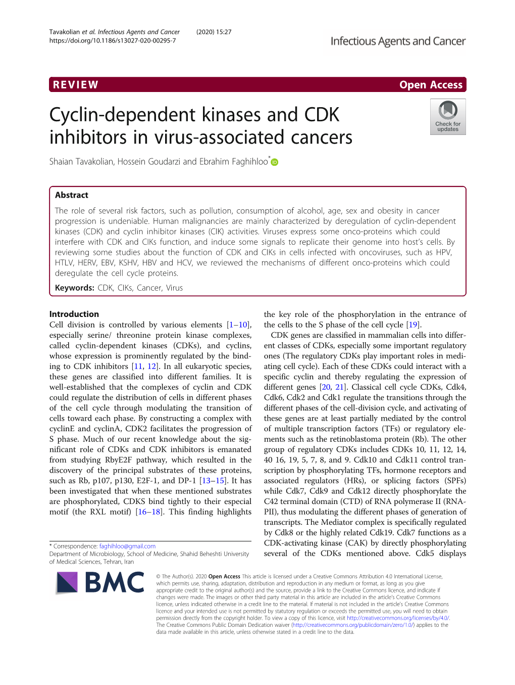 Cyclin-Dependent Kinases and CDK Inhibitors in Virus-Associated Cancers Shaian Tavakolian, Hossein Goudarzi and Ebrahim Faghihloo*