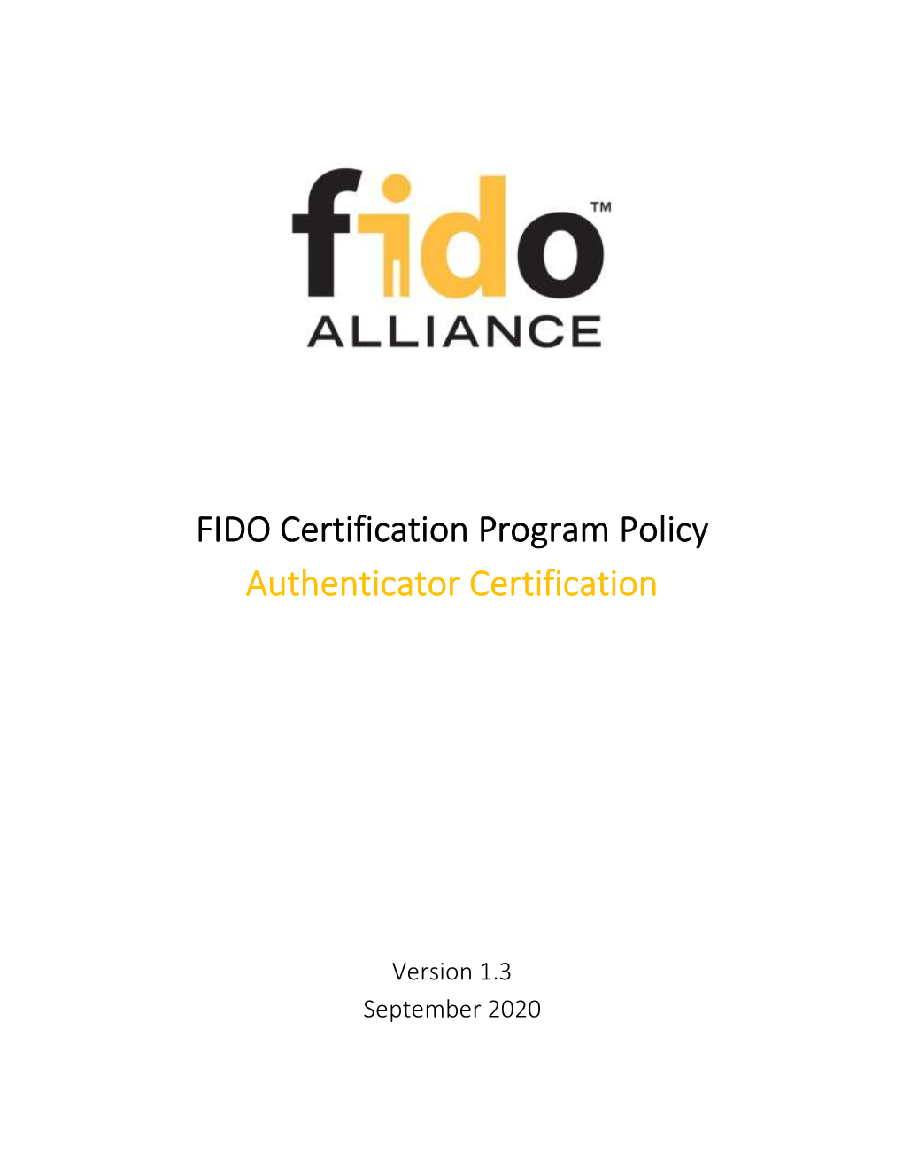FIDO Certification Program Policy Authenticator Certification