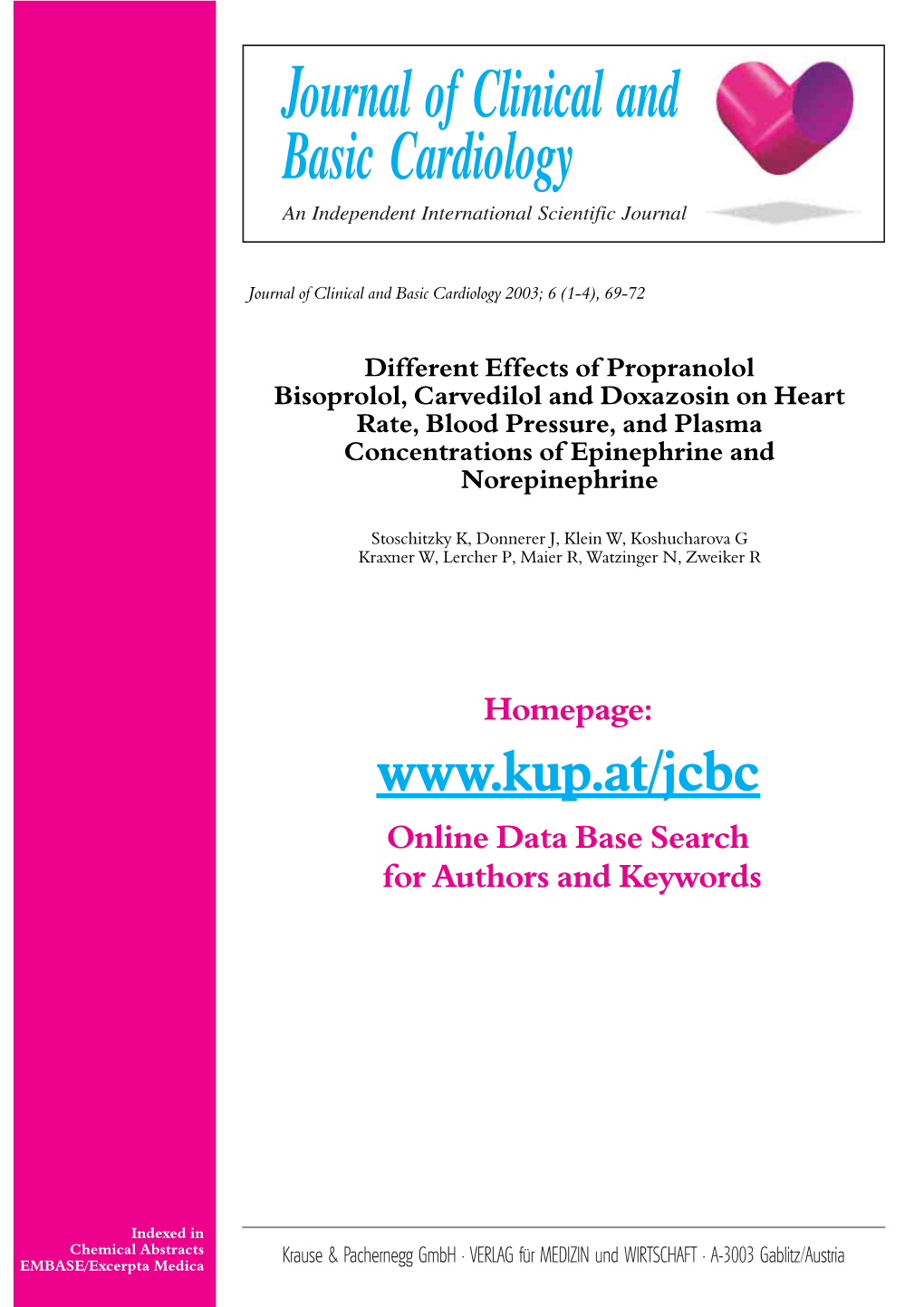 Different Effects of Propranolol, Bisoprolol, Carvedilol and Doxazosin on Heart Rate, Blood Pressure, and Plasma Concentrations of Epinephrine and Norepinephrine K