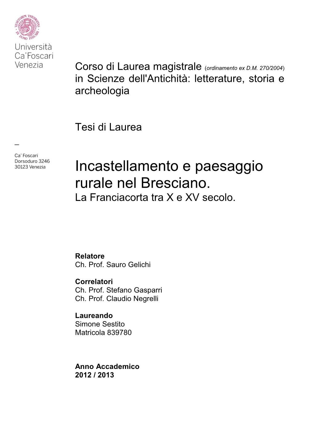 Incastellamento E Paesaggio Rurale Nel Bresciano. La Franciacorta Tra X E XV Secolo