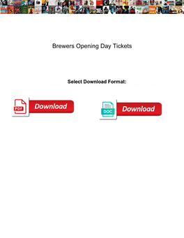 Brewers Opening Day Tickets