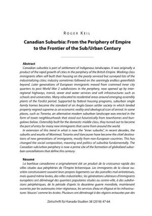 Canadian Suburbia: from the Periphery of Empire to the Frontier of the Sub/Urban Century