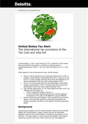 United States Tax Alert the International Tax Provisions of the Tax Cuts and Jobs Act