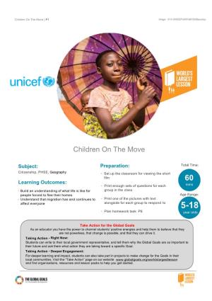 Children on the Move | P1 Image : © © UNICEF/UNI188793/Beechey