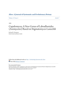 Cupulomyces, a New Genus of Laboulbeniales (Asomycetes) Based on Stigmatomyces Lasiochili Richard K
