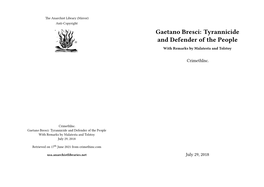 Gaetano Bresci: Tyrannicide and Defender of the People with Remarks by Malatesta and Tolstoy