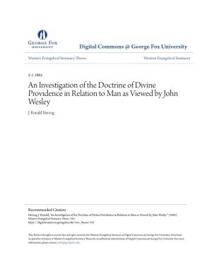 An Investigation of the Doctrine of Divine Providence in Relation to Man As Viewed by John Wesley J