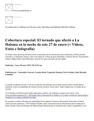 El Tornado Que Afectó a La Habana En La Noche De Este 27 De Enero (+ Videos, Fotos E Infografía)