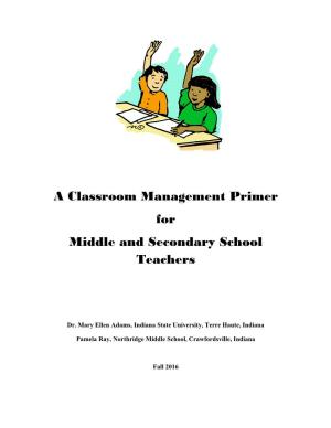 A Classroom Management Primer for Middle and Secondary School Teachers
