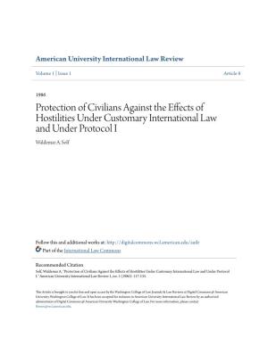 Protection of Civilians Against the Effects of Hostilities Under Customary International Law and Under Protocol I Waldemar A