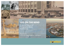 LIFE on the BEND a Social History of Fishermans Bend, Melbourne