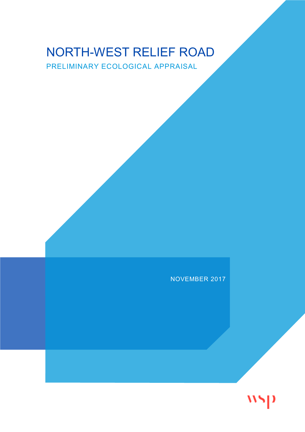 North West Relief Road WSP Northamptonshire County Council 70032086 November 2017 Iii