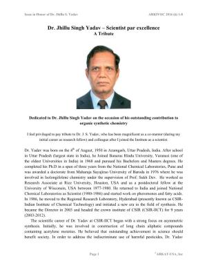 Dr. Jhillu Singh Yadav – Scientist Par Excellence a Tribute