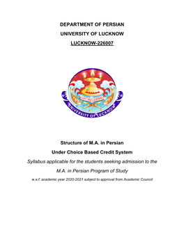DEPARTMENT of PERSIAN UNIVERSITY of LUCKNOW LUCKNOW-226007 Structure of M.A. in Persian Under Choice Based Credit System Syllabu