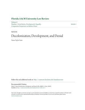 Decolonization, Development, and Denial Natsu Taylor Saito