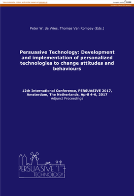 Persuasive Technology: Development and Implementation of Personalized Technologies to Change Attitudes and Behaviours