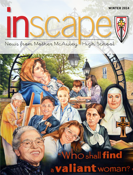 News from Mother Mcauley High School This Is a Publication of St