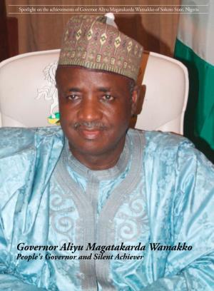 Governor Aliyu Magatakarda Wamakko of Sokoto State, Nigeria