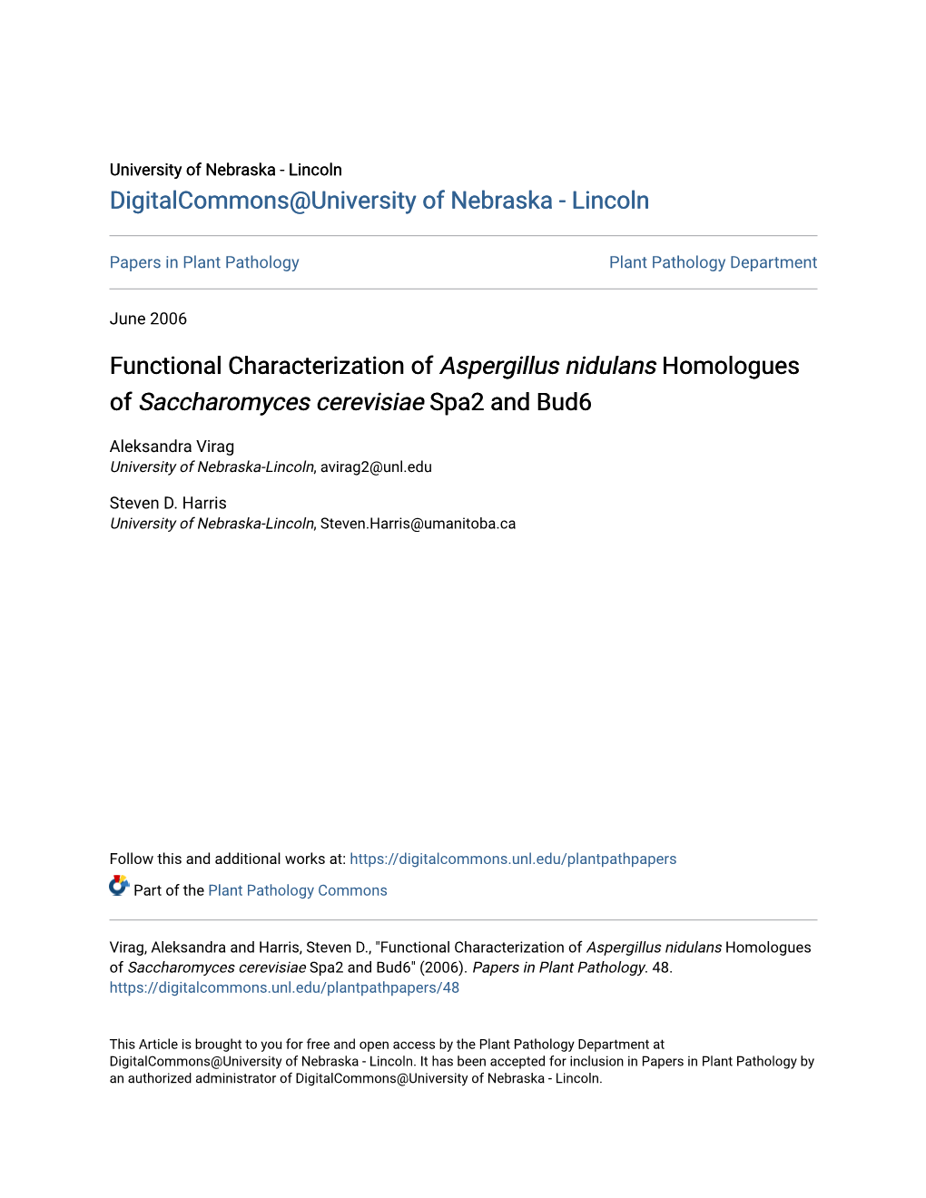 Functional Characterization of Aspergillus Nidulans Homologues of Saccharomyces Cerevisiae Spa2 and Bud6