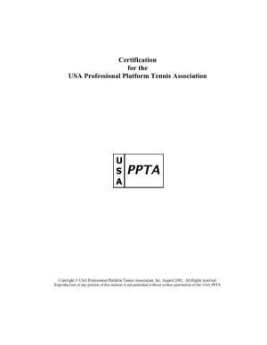 Certification for the USA Professional Platform Tennis Association