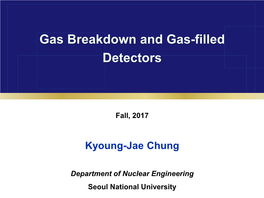 Gas Breakdown and Gas-Filled Detectors