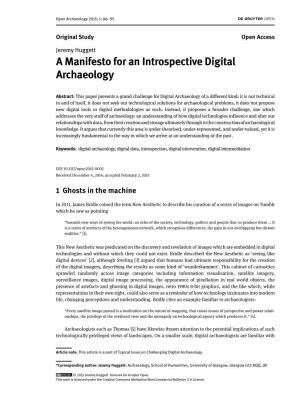 A Manifesto for an Introspective Digital Archaeology
