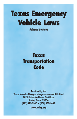 Texas Emergency Vehicle Laws Selected Sections