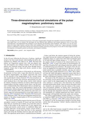 Three-Dimensional Numerical Simulations of the Pulsar Magnetosphere: Preliminary Results