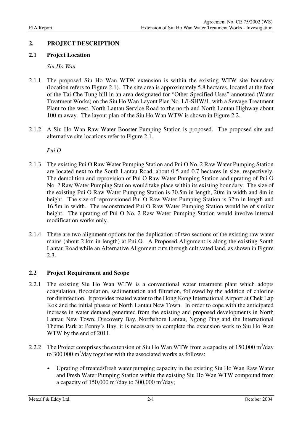 2. PROJECT DESCRIPTION 2.1 Project Location Siu Ho Wan 2.1.1 the Proposed Siu Ho Wan WTW Extension Is Within the Existing WTW Si