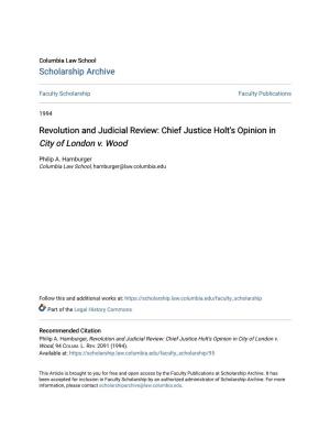 Revolution and Judicial Review: Chief Justice Holt's Opinion in City of London V