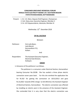 CONSUMER GRIEVANCE REDRESSAL FORUM KERALA STATE ELECTRICITY BOARD LTD- SOUTHERN REGION VYDYUTHI BHAVANAM, KOTTARAKKARA ------Present: 1