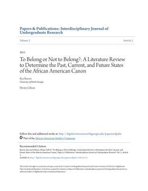 To Belong Or Not to Belong?: a Literature Review to Determine the Past, Current, and Future States of the African American Canon