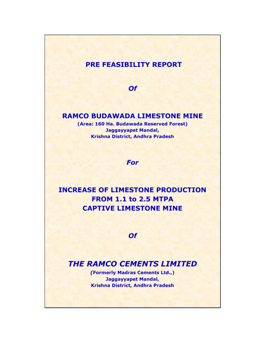 THE RAMCO CEMENTS LIMITED (Formerly Madras Cements Ltd.,) Jaggayyapet Mandal, Krishna District, Andhra Pradesh Table of Contents