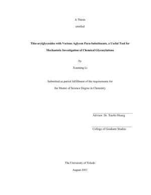 A Thesis Entitled Thio-Arylglycosides with Various Aglycon Para-Substituents, a Useful Tool for Mechanistic Investigation Of