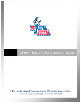 Usyouth Soccer Player Development Model